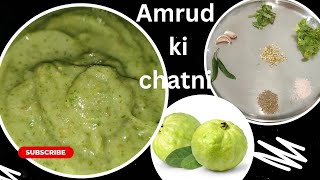 Guava chutney recipe | अमरूद की खट्टी मीठी चटनी बनाने की रेसिपी  | Amrood ki chutney