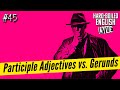 What's the Difference Between Participle Adjectives and Gerunds in English #grammar?