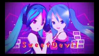 【MMD】Sweet Devil (SuketchP rmx)