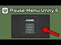 How To Create A Pause Menu In Unity 6