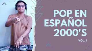 Mix Pop en Español 2000's (vol. 1) | Reik, Juanes, RBD, Julieta Venegas, etc. |