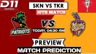#T20Worldcup #match #today #prediction #TkrvsSknaptriot||TKR VS SKNPATRIOTS MATCH NO 30TH PREDICTION