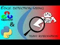 EDGE DETECTION USING OPENCV AND PYTHON || OPENCV TUTORIALS||CANNY EDGE DETECTION ||TEAM ROBOLUTION||