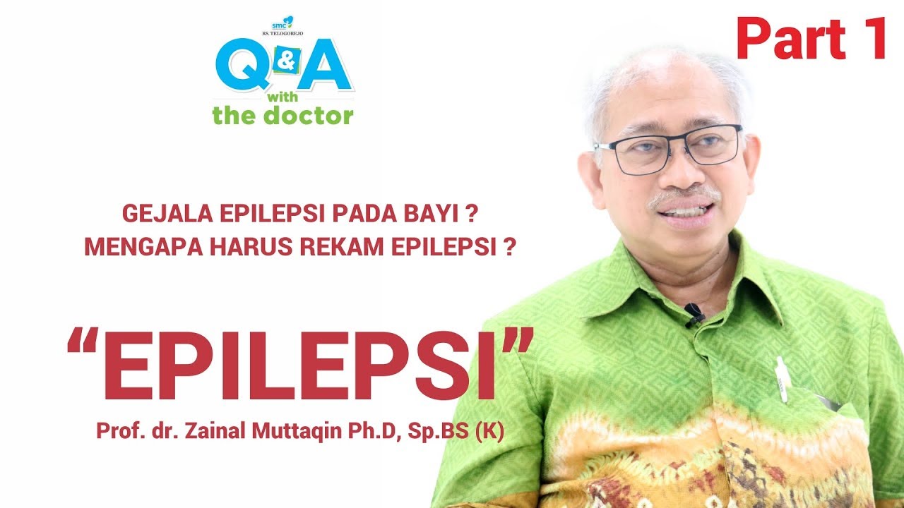 Q N A With The Doctor - Prof. Dr. Zainal Muttaqin Ph.D, Sp.BS (K ...