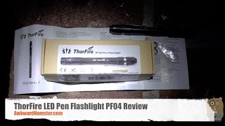 ThorFire LED Pen Flashlight PF04 Review