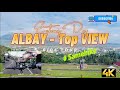 Touring ALBAY  - Top VIEW Legazpi City, PHILIPPINES [4K] | Estong Dy TV