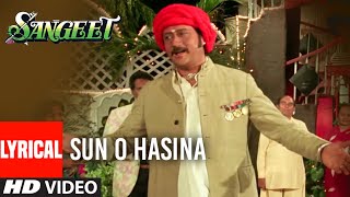 Sun O Haseena Kajal Wali Lyrical Video Song | Sangeet | Jolly Mukharjee |Jackie Shroff,Madhuri Dixit
