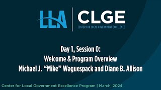 CLGE March 2024 Day 1, Session 0: Welcome & Program Overview