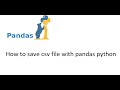 How to save dataframe into csv file with pandas python