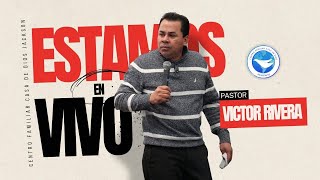 SABADO DE GLORIA | PASTOR VICTOR RIVERA