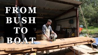 Milling Native Timber for our Boat and a Return to the Workshop! | Free Range Boat Build Stage 14