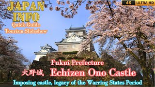 Echizen Ono Castle - Fukui Prefecture -Japan Travel Quick Guide - Famous Places in Japan