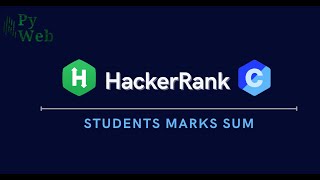 17. Calculate student's marks Sum | HackerRank - C - Solutions