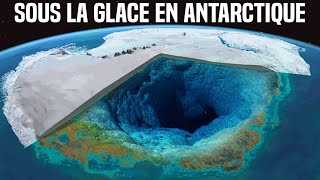 Qu'y a-t-il Sous la Glace en Antarctique?