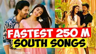 South Fastest 250 Million Views Songs|Tamilsongs|Telugusongs|Freewaysongs