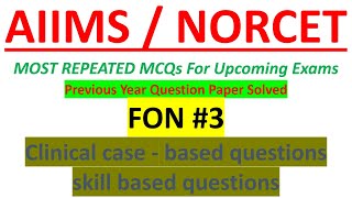 AIIMS/NORCET NURSING OFFICER EXAM 3 June  2023 | aiims Previous years Question paper Solved |FON #3
