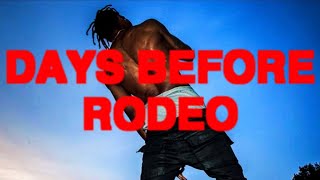 Days Before Rodeo: Travis Scott's Career Defining Mixtape