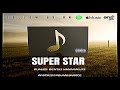 Klassik Beatxz Wanaman Mz feat. AFOCRIZ FMB MAKOVOICE - Super Star (Official áudio)