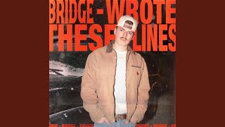 Wrote These Lines
