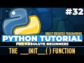 Python OOP - Python tutorial for ABSOLUTE Beginners! Python Constructor -  __init__ - Episode 32