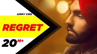 Regret  | Ammy Virk | Gold Boy | Simar Doraha | Latest Punjabi Songs 2020
