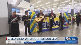 Walmart Cielo Vista has been remodeled