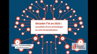 Décoder l'IA en 2025 : actualités d'une technologie en voie de banalisation