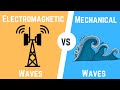 Mechanical Waves VS Electromagnetic Waves
