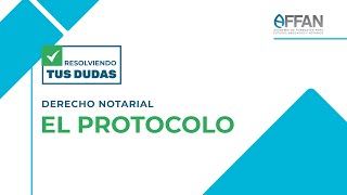 RESOLVIENDO TUS DUDAS - EL PROTOCOLO