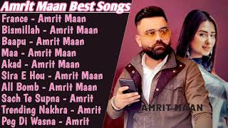 Amrit Maan All Song 2021 | Amrit Maan Jukebox |Amrit Maan Non Stop Hits Collection | Top Punjabi Mp3