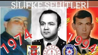 SİLİFKE ŞEHİTLERİ | 1974-1994