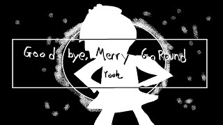 Good bye, Merry-Go-Round (piano)