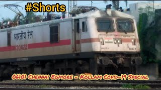 06101 Chennai Egmore - Kollam Covid-19 Special | 30422 Royapuram WAP-7 Entry #Shorts