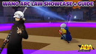 [ABA UPDATE] WANO ARC LAW FULL SHOWCASE + COMBOS (NEW BRAINDEAD BROKEN Z TIER CHARACTER)