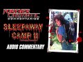 Sleepaway Camp II: Unhappy Campers (1988) - Forever Cinematic Commentary