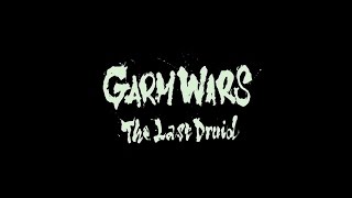 『GARM WARS The Last Druid』 Trailer