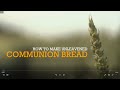 How to Make Unleavened Communion Bread