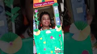 #Tu kheech meri photo #decorate selfie frame#kitty party ideas#tiranga #sanam teri kasam#viral#art