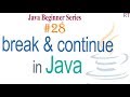 Java-28- break and continue in Java | Jump statements in Java