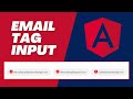 How to Create an Email Tag Input Chip in Angular 18