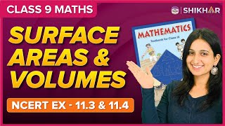 Surface Areas and Volumes | NCERT Exercises 11.3 and 11.4 | Class 9 | Arsh Ma’am | 2023-24