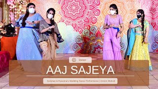 Aaj Sajeya || Sukshan & Raveena's Wedding Dance Performance | Groom Mehndi