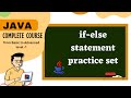 Java tutorial for beginners | if-else statement practice set | java full course
