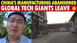 China’s Manufacturing Abandoned, Global Tech Giants Leave. 460,000 Companies Closed in 2 Years