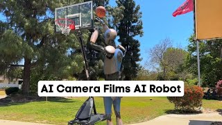 An AI Camera Filmed A Robot Playing Basketball