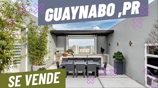 🏠🇵🇷 En Venta Lujoso Penthouse Edificio Exclusivo Guaynabo Puerto RIco 5 H   4 .5 B  4.149 PS