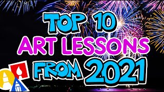 TOP 10 Art Lessons From 2021