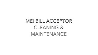 (Genmega Kiosk) MEI Bill Acceptor Cleaning \u0026 Maintenance