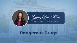 Practice Area Spotlight: Dangerous Drug Cases & Pharmaceutical Liability | Goings Law Firm