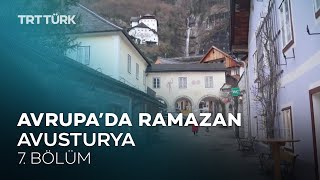 Avrupa'da Ramazan | Doğu Avrupa - 7. Bölüm